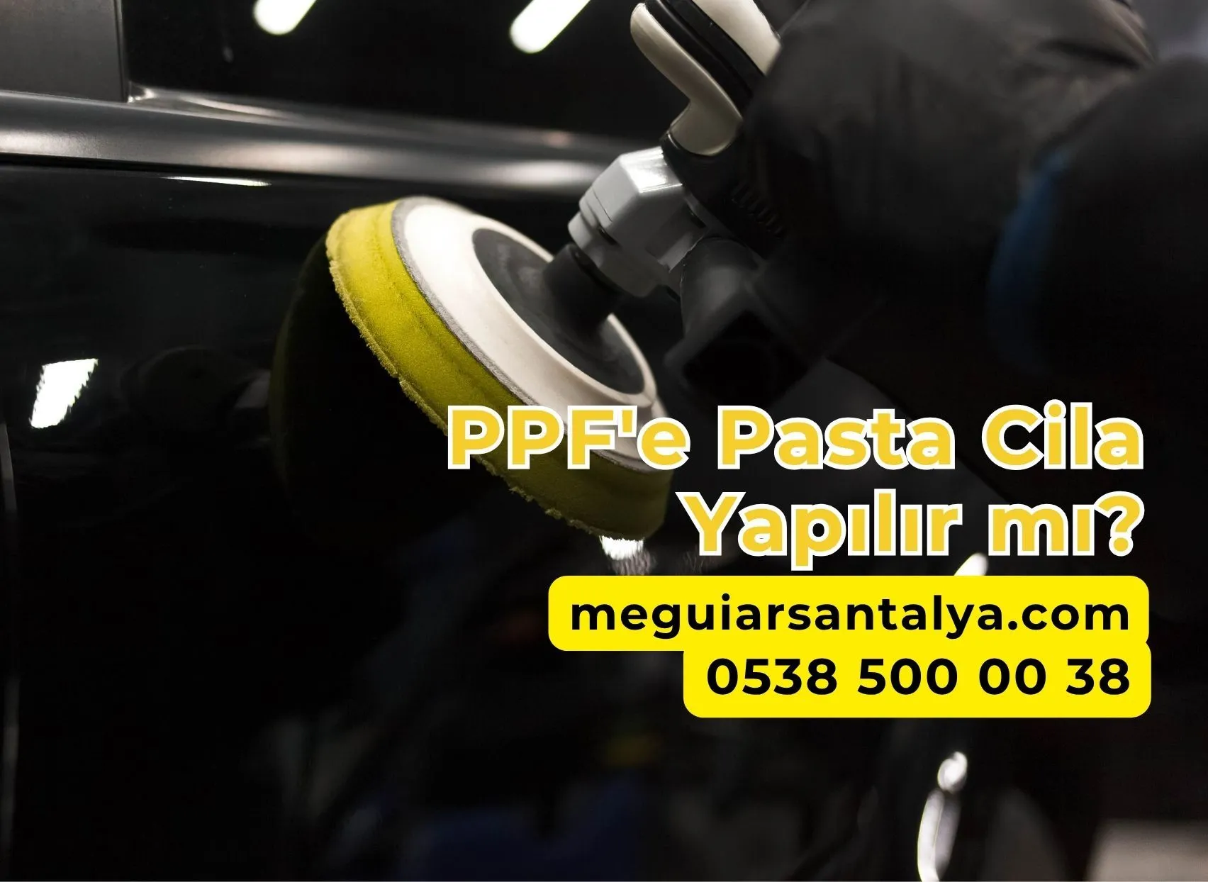 PPF'e Pasta Cila Yapılır Mı?